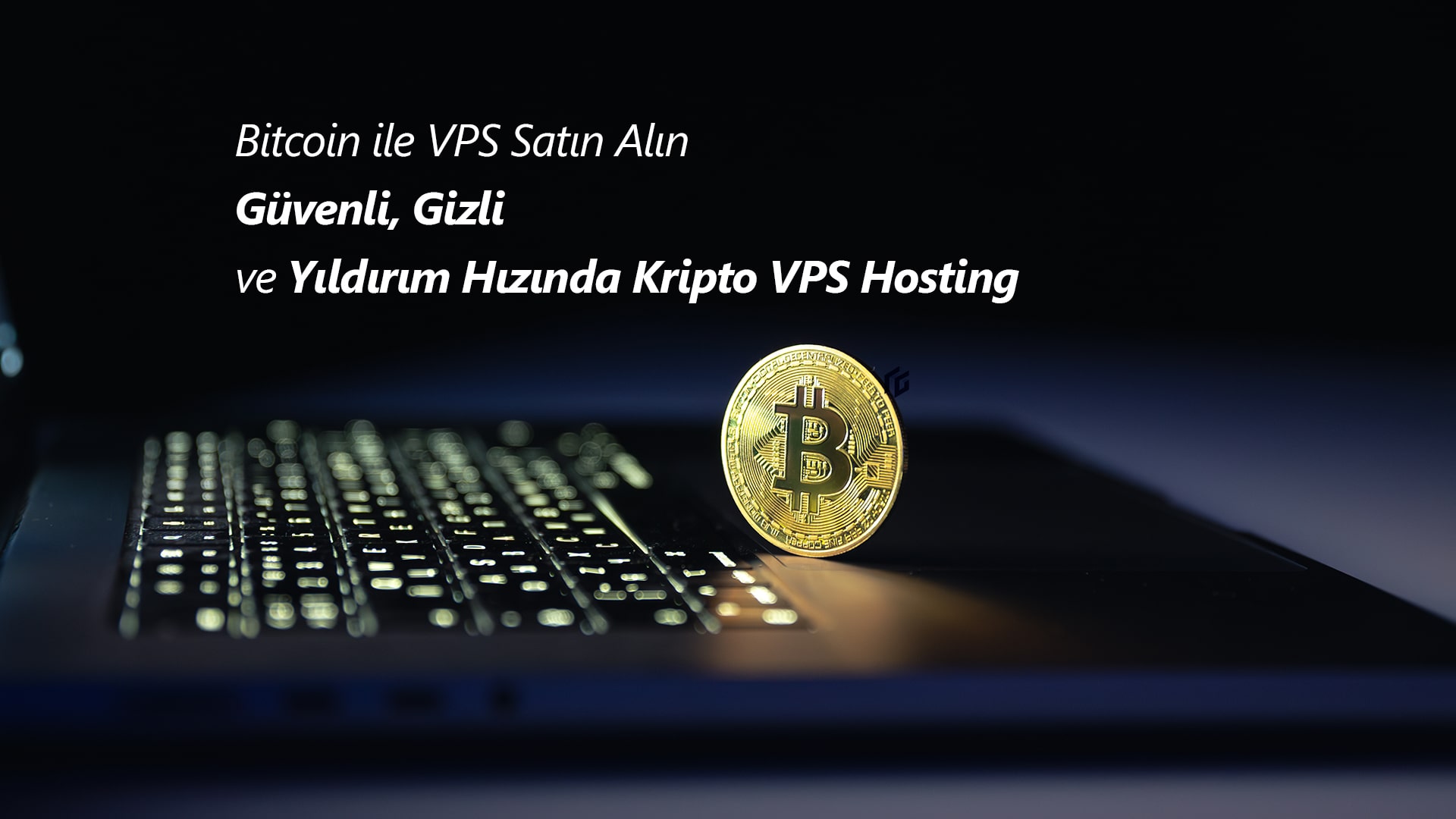 Bitcoin ile VPS Satın Alın Güvenli, Gizli ve Yıldırım Hızında Kripto VPS Hosting