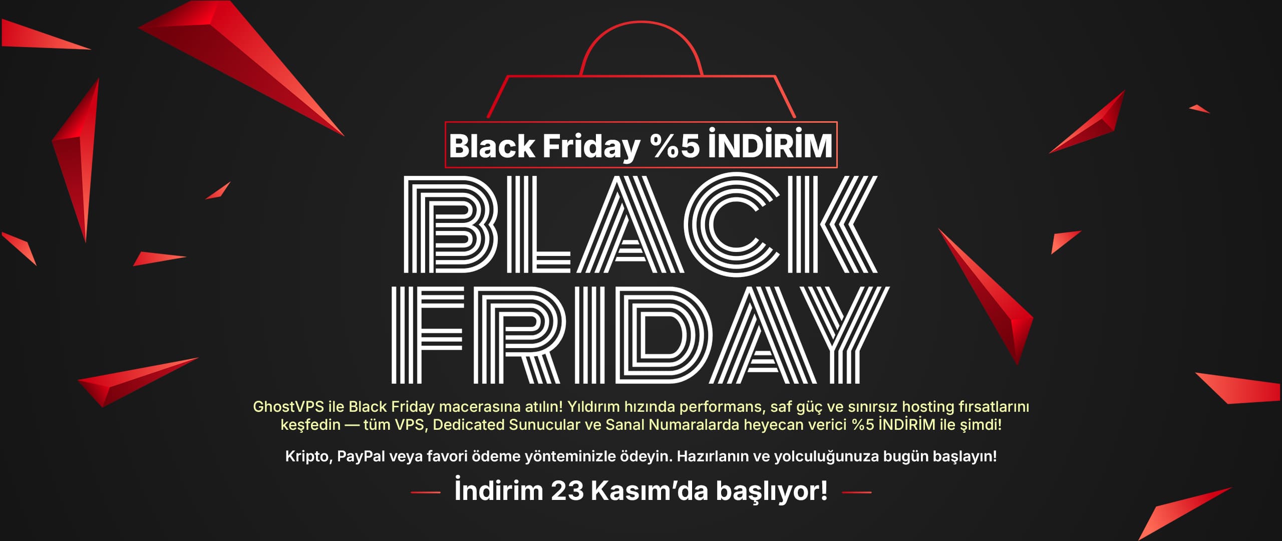 GhostVPS Black Friday fırsatları!